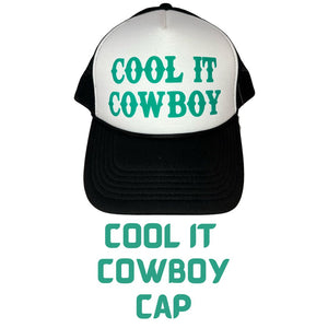 Cool It Cowboy Cap